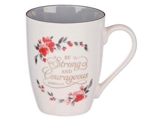 Ceramic Mug Be Strong & Courageous Joshua 1:9