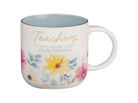 With Love Inspirational Coffee Mug for Educators: Teachers Plant Seeds That Grow Forever, Beautiful Teacher Appreciation Gift Idea, Positive & Encoura
