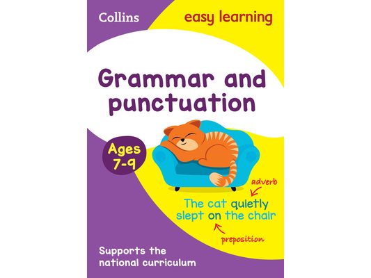 Grammar and Punctuation Ages 7-9: Prepare for School with Easy Home Learning