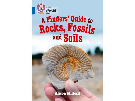 Collins Big Cat - A Finders' Guide to Rock and Soil: Band 13/Topaz