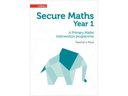 Secure Year 1 Maths Teacher's Pack: A Primary Maths intervention programme