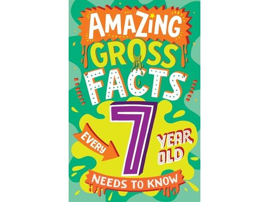 Amazing Gross Facts Every 7 Year Old Needs to Know