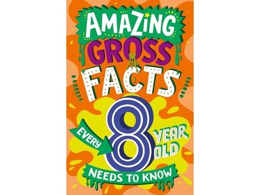 Amazing Gross Facts Every 8 Year Old Needs to Know