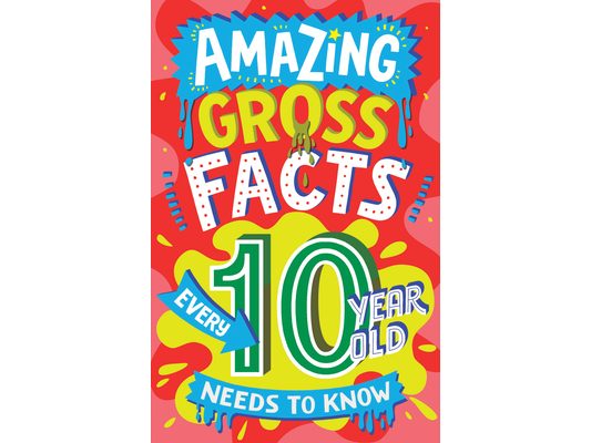 Amazing Gross Facts Every 10 Year Old Needs to Know