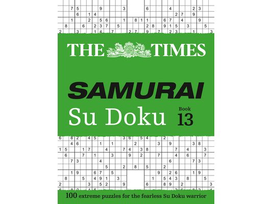 The Times Samurai Su Doku 13: 100 Extreme Puzzles for the Fearless Su Doku Warrior