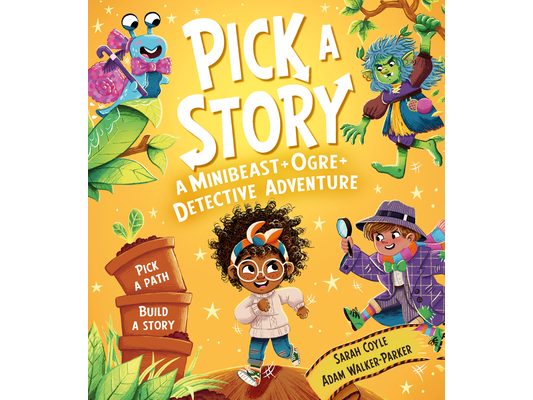 Pick a Story: A Minibeast Ogre Detective Adventure