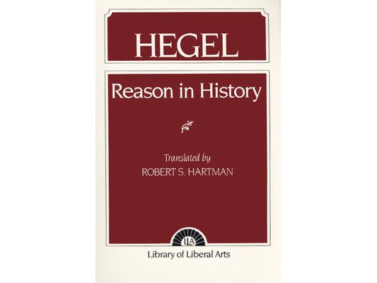 Hegel: Reason in History