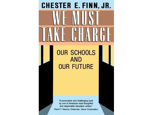 We Must Take Charge: Our Schools and Our Future