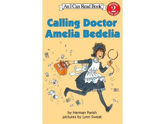 Calling Doctor Amelia Bedelia