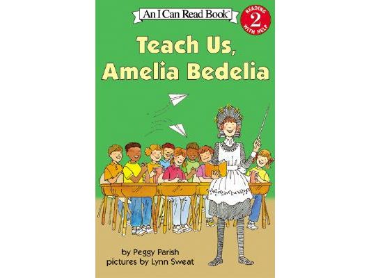 Teach Us, Amelia Bedelia
