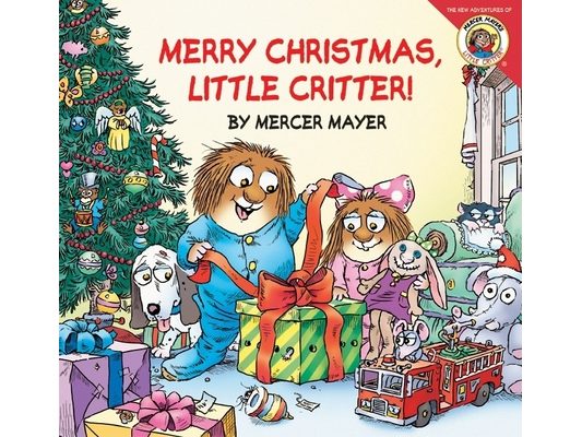 Little Critter: Merry Christmas, Little Critter!: A Christmas Holiday Lift-The-Flap Book for Kids