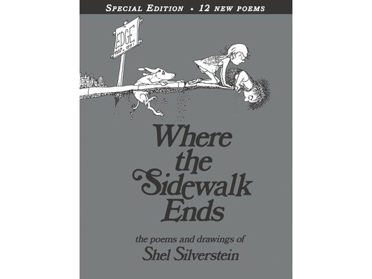 Where the Sidewalk Ends: Poems & Drawings