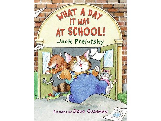 What a Day It Was at School!