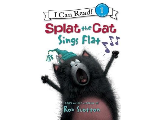 Splat the Cat: Splat the Cat Sings Flat