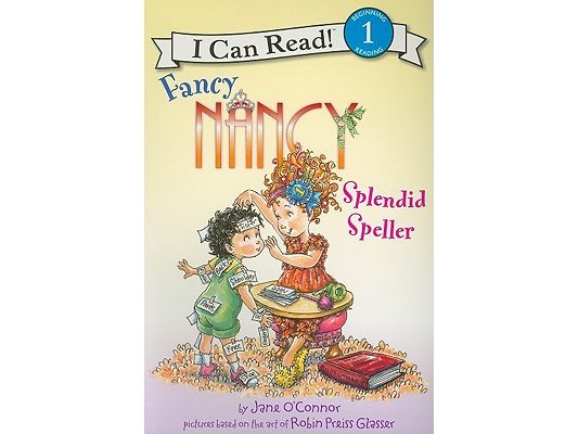 Fancy Nancy: Splendid Speller