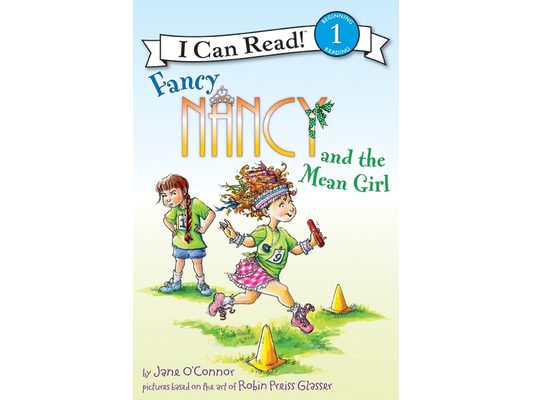 Fancy Nancy and the Mean Girl