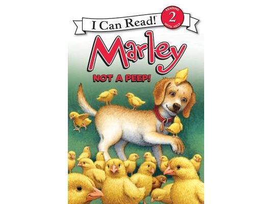 Marley: Not a Peep!: An Easter and Springtime Book for Kids