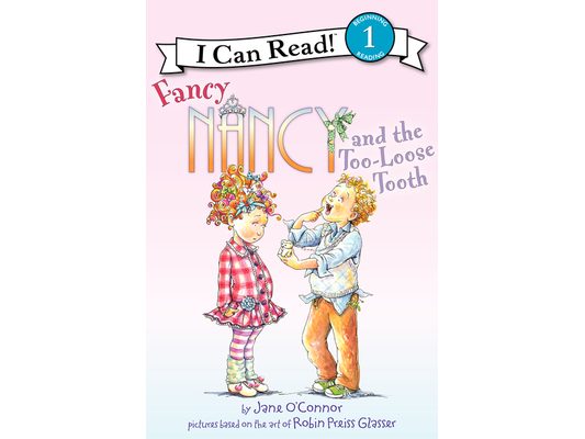 Fancy Nancy and the Too-Loose Tooth