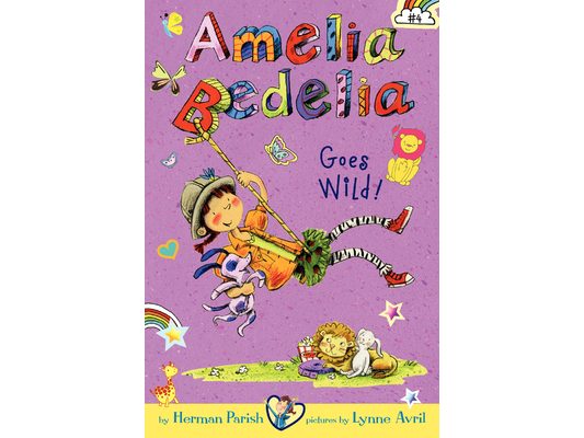 Amelia Bedelia Chapter Book #4: Amelia Bedelia Goes Wild!