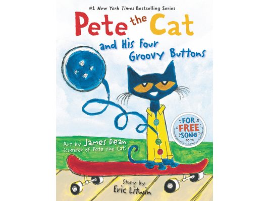 Pete the Cat and His Four Groovy Buttons