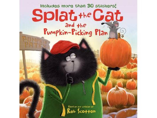 Splat the Cat and the Pumpkin-Picking Plan: Includes More Than 30 Stickers! a Fall and Halloween Book for Kids [With Sticker(s)]
