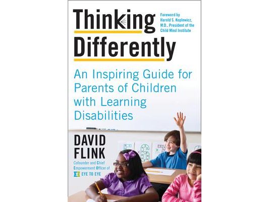 Thinking Differently: An Inspiring Guide for Parents of Children with Learning Disabilities