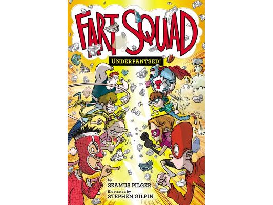 Fart Squad #5: Underpantsed!