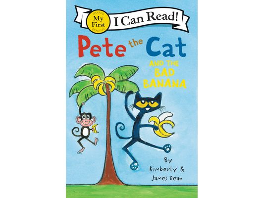 Pete the Cat and the Bad Banana