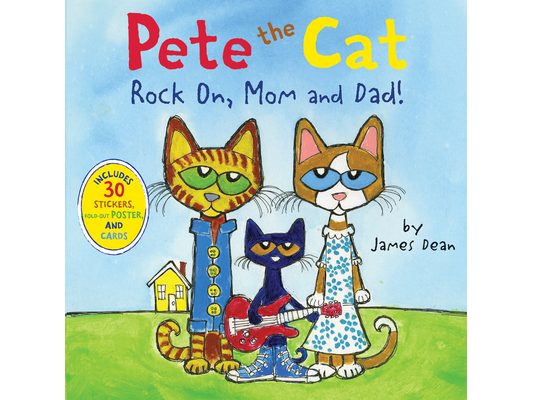 Pete the Cat: Rock On, Mom and Dad!: Includes Stickers, a Poster, and Cards! a Father's Day Gift Book from Kids