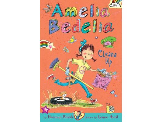 Amelia Bedelia Chapter Book #6: Amelia Bedelia Cleans Up