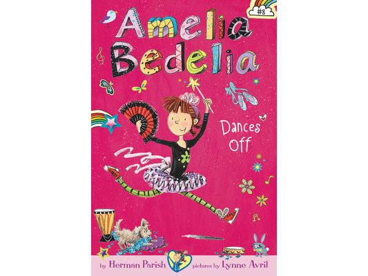 Amelia Bedelia Chapter Book #8: Amelia Bedelia Dances Off