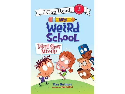 My Weird School: Talent Show Mix-Up