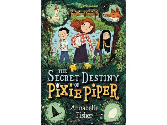 The Secret Destiny of Pixie Piper