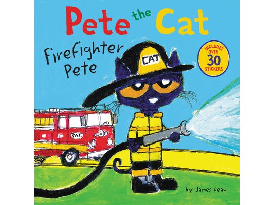 Pete the Cat: Firefighter Pete: Includes Over 30 Stickers!