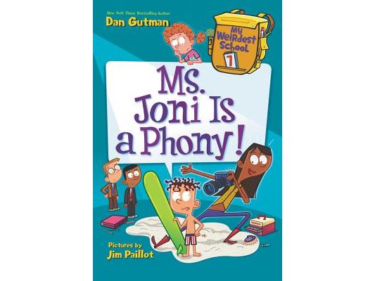 My Weirdest School #7: Ms. Joni Is a Phony!