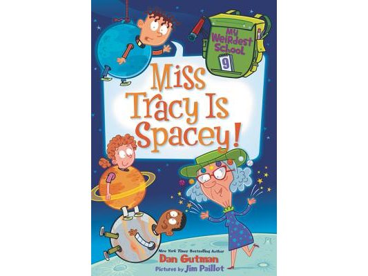My Weirdest School #9: Miss Tracy Is Spacey!