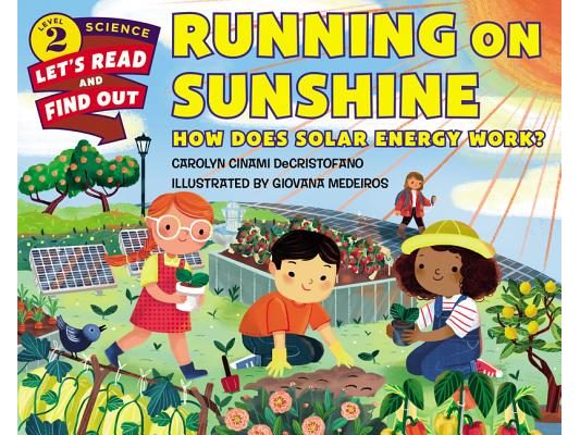 Running on Sunshine: How Does Solar Energy Work?