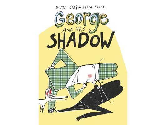 George and His Shadow
