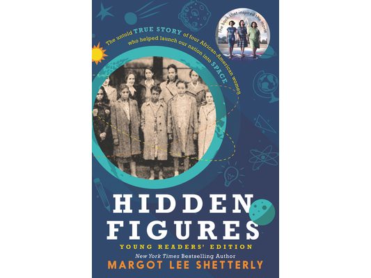 Hidden Figures Young Readers' Edition