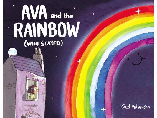 Ava and the Rainbow (Who Stayed)
