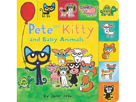 Pete the Kitty and Baby Animals: A Tabbed Board Book for Kids