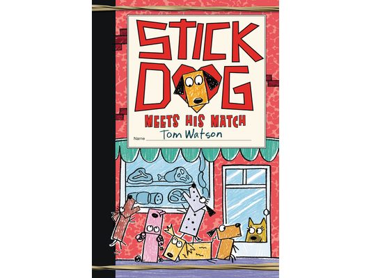 Stick Dog Meets His Match