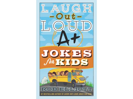 Laugh-Out-Loud A+ Jokes for Kids
