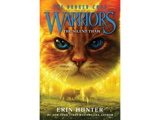 Warriors: The Broken Code #2: The Silent Thaw