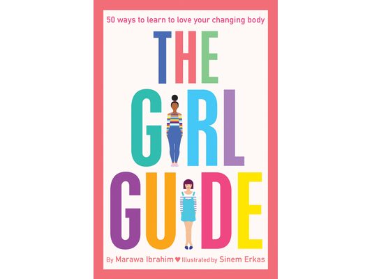 The Girl Guide: 50 Ways to Learn to Love Your Changing Body