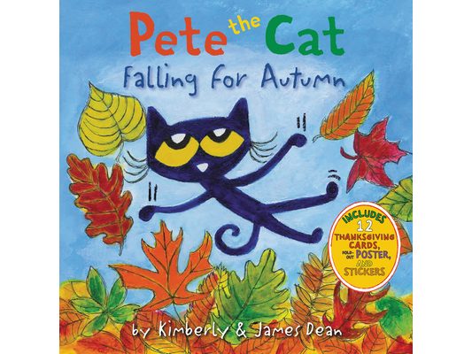 Pete the Cat Falling for Autumn: A Fall Book for Kids