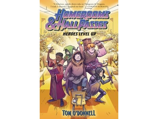 Homerooms and Hall Passes: Heroes Level Up