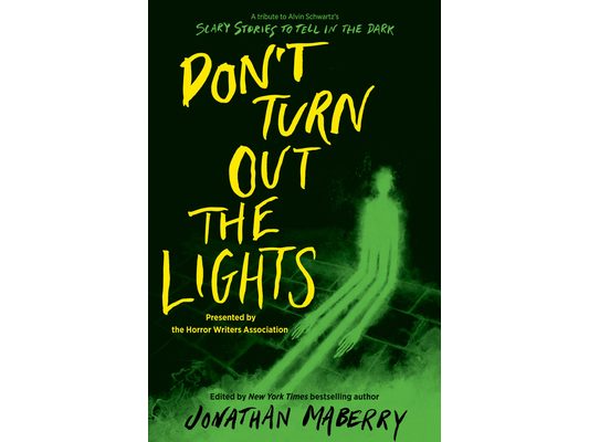 Don't Turn Out the Lights: A Tribute to Alvin Schwartz's Scary Stories to Tell in the Dark