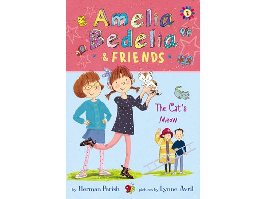 Amelia Bedelia & Friends: The Cat's Meow