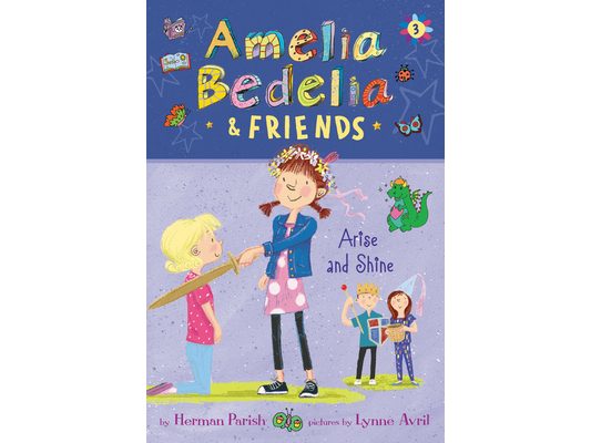 Amelia Bedelia & Friends: Amelia Bedelia & Friends Arise and Shine